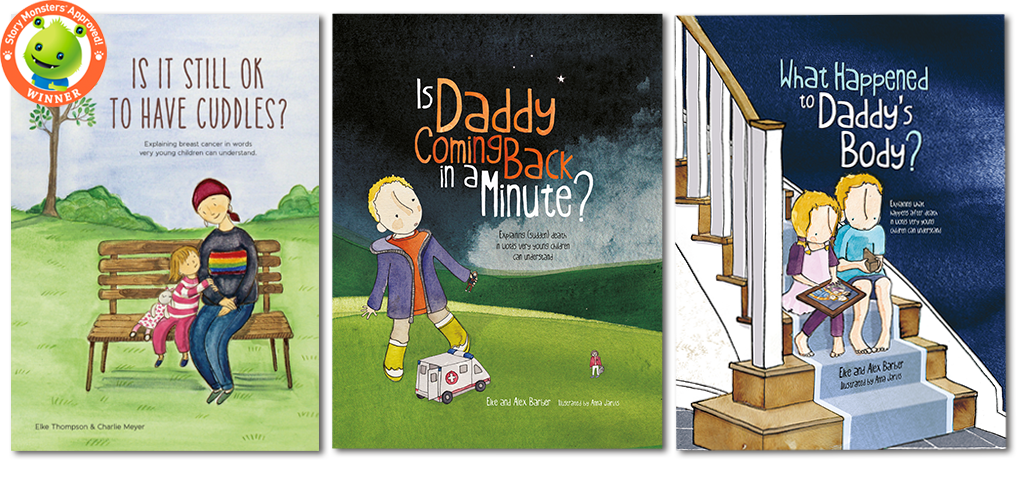 front covers of Is it still ok to have cuddles?, Is daddy coming back in a minute? and What happened to daddy's body?